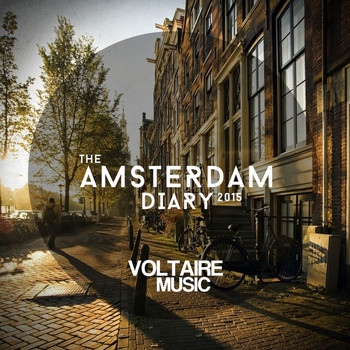 Various Artists - Voltaire Music Pres. The Amsterdam Diary 2015