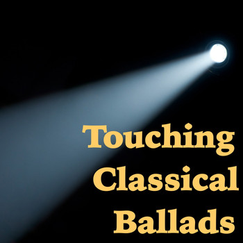 Various Artists - Touching Classical Ballads