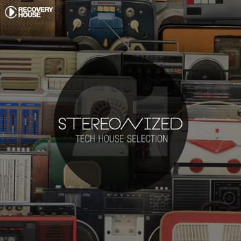 Various Artists - Stereonized - Tech House Selection, Vol. 21
