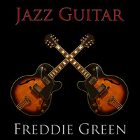 Freddie Green - Jazz Guitar