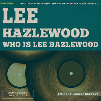 Lee Hazlewood - Who Is Lee Hazlewood