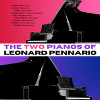Leonard Pennario - The Two Pianos of Leonard Pennario