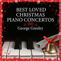 George Greeley - Best Loved Christmas Piano Concertos