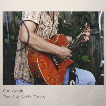 Carl Smith - The Carl Smith Touch