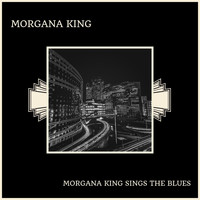 Morgana King - Morgana King Sings The Blues