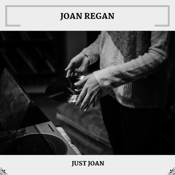 Joan Regan - Just Joan