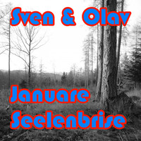 Sven & Olav - Januare Seelenbrise