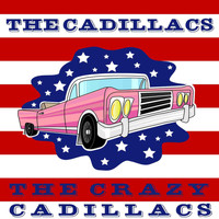 The Cadillacs - The Crazy Cadillacs