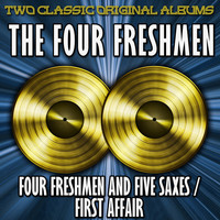 Four Freshmen - Four Freshmen And Five Saxes And First Affair