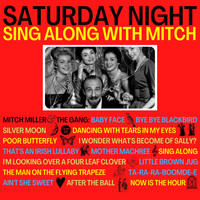 Mitch Miller & The Gang - Saturday Night Sing Along with Mitch