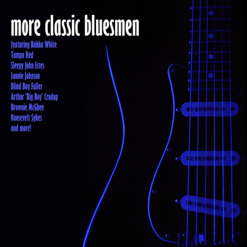 Various Artists - More Classic Bluesmen