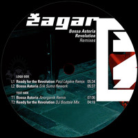 Zagar - Bossa Astoria / Revolution (Remixes)
