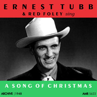 Red Foley & Ernest Tubb - Ernest Tubb and Red Foley Sing a Song of Christmas