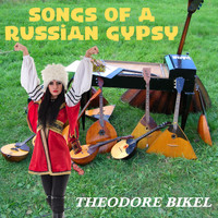 Theodore Bikel - Songs of a Russian Gypsy
