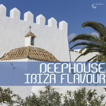 Various Artists - Deephouse Ibiza Flavour