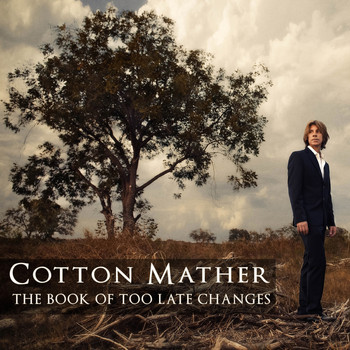 Cotton Mather - The Book of Too Late Changes
