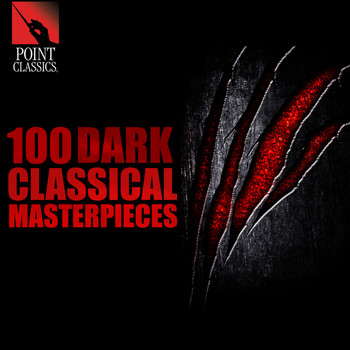 Various Artists - 100 Dark Classical Masterpieces