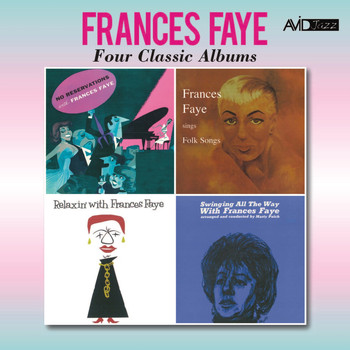 Frances Faye - Four Classic Albums (No Reservations / Sings Folk Songs / Relaxin' with Frances Faye / Swinging All the Way) [Remastered]
