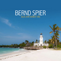 Bernd Spier - Julia (Vor Deiner Tür)