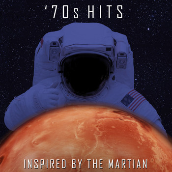 Various Artists - '70s Hits - Inspired by the Martian