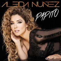 Aleida Nuñez - Papito