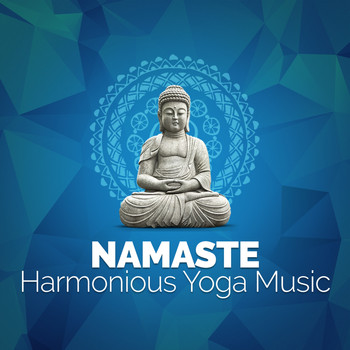 Namaste - Namaste: Harmonious Yoga Music
