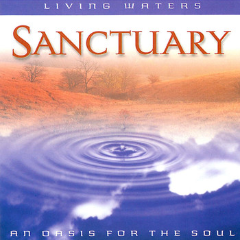 Various Artists - Living Waters: Sanctuary