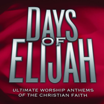 Various Artists - Ultimate Worship Anthems: Days of Elijah