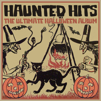 Various Artists - Haunting Hits - The Ultimate Halloween Album