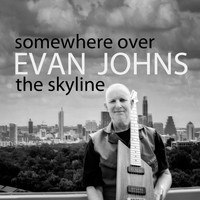 Evan Johns - Somewhere over the Skyline