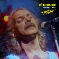 Zé Geraldo - Poeira e Canto (Ao Vivo)
