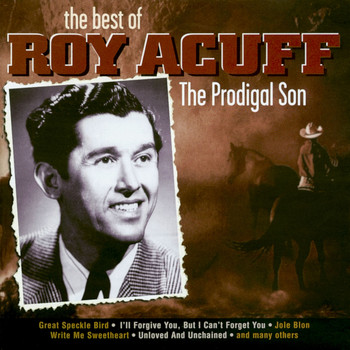 Roy Acuff - The Prodigal Son - Best Of