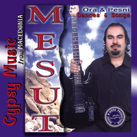 Mesut - Gypsy Music from Macedonia (Dances & Songs)