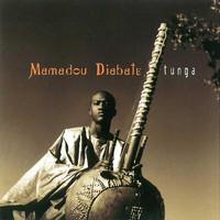 Mamadou Diabate - Tunga