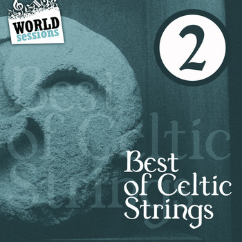 Various Artists - Best of Celtic Strings 2: Greatest Traditional Acoustic Songs. Scottish, Irish, Asturian & Galician Music Sounds