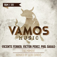 Vicente Ferrer, Victor Perez, Phil Daras - This Moment