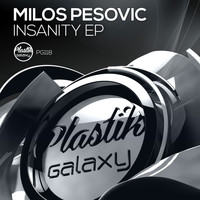 Milos Pesovic - Insanity EP