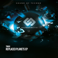 Timao - Replaced Planets EP