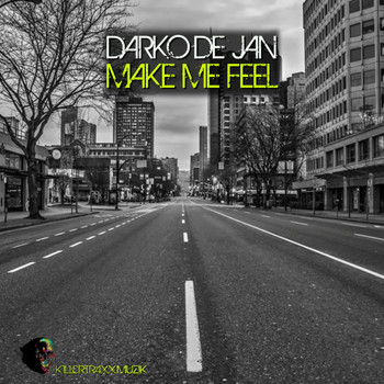 Darko De Jan - Make Me Feel (Explicit)