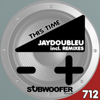 JayDoubleU - This Time