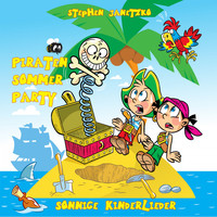 Stephen Janetzko - Piraten-Sommer-Party: Sonnige Kinderlieder