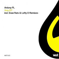Antony PL - Xray EP