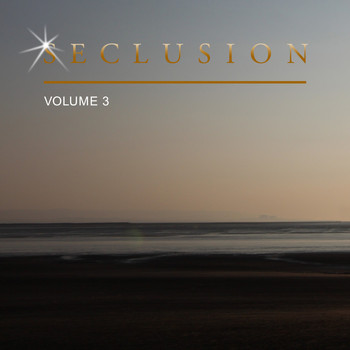 Various Artists - Seclusion, Vol. 3