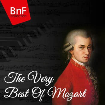 Wolfgang Amadeus Mozart - The Very Best of Mozart