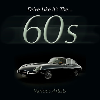 Various Artists - Drive Like It's The 60s