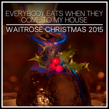 Cab Calloway - Everybody Eats When They Come to My House (From The "Waitrose - What Makes Your Christmas?" 2015 Christmas T.V. Advert)