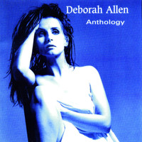 Deborah Allen - Anthology