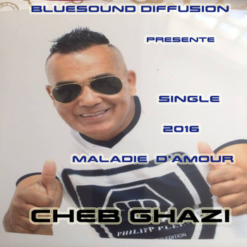 Cheb Ghazi - Maladie d'amour - Single