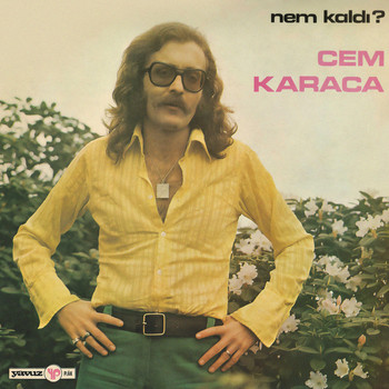 Cem Karaca - Nem Kaldı?