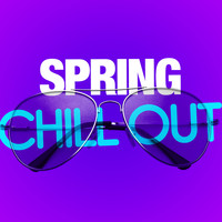 DJ Chill Out - Spring Chill Out